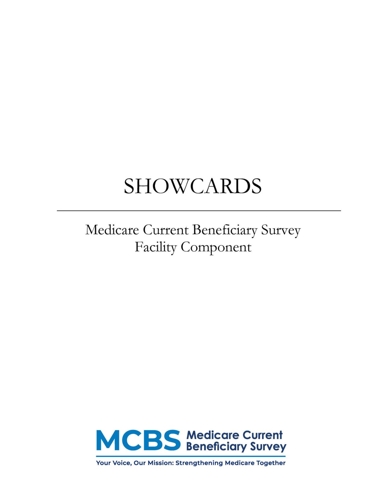 MCBS Facility Showcards